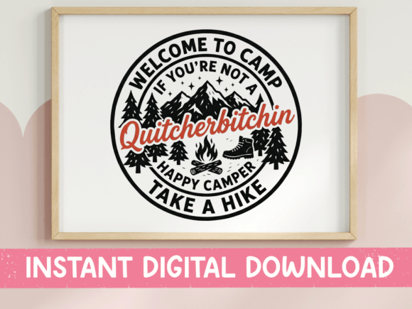 Camp Quitcherbitchin Funny Camper SVG – A Bold Graphic for Crafts and Branding