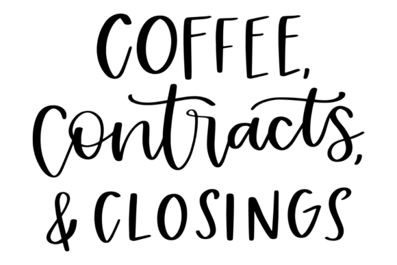 Coffee Contracts Closings Graphic for Crafts and Design Projects
