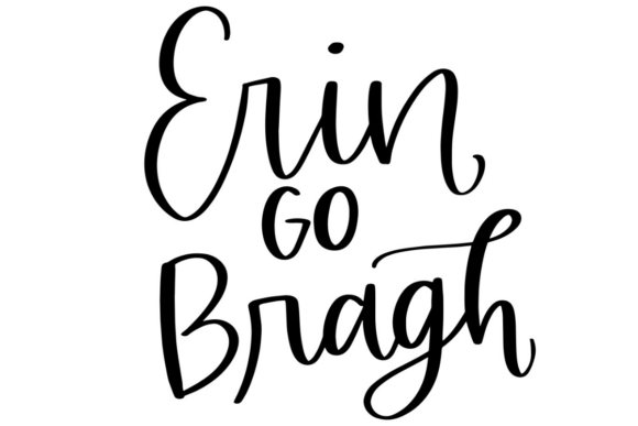 Erin Go Bragh Graphics: A Timeless Craft Asset for Real Creators
