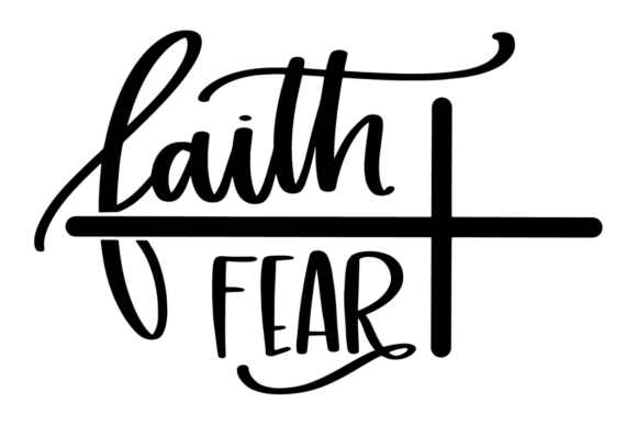 “Faith Over Fear” Cross Design for Crafts and Graphics