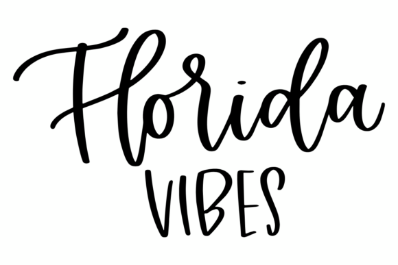 Florida Vibes SVG: A Modern Script for Crafts and Graphics