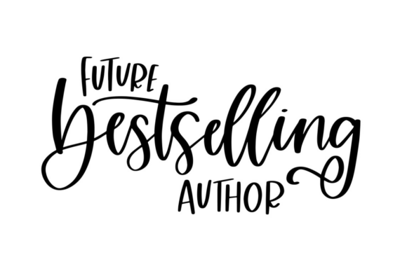 Future Bestselling Author: A Versatile Graphic for Crafts and Handmade Creations