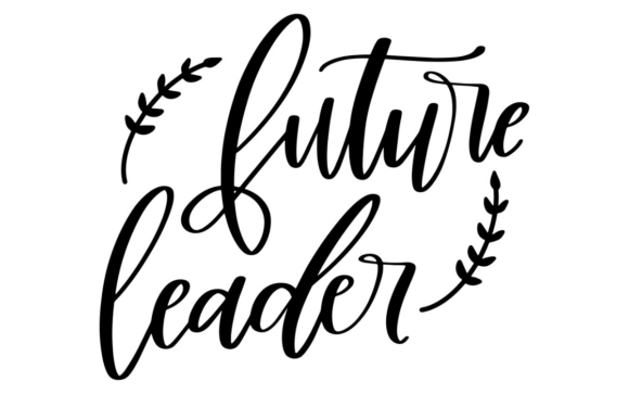 Future Leader: A Handcrafted Graphic for Creative Branding and Crafts