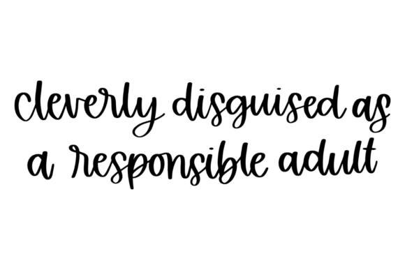 Responsible Adult, Funny Quote Graphics for Creative Branding