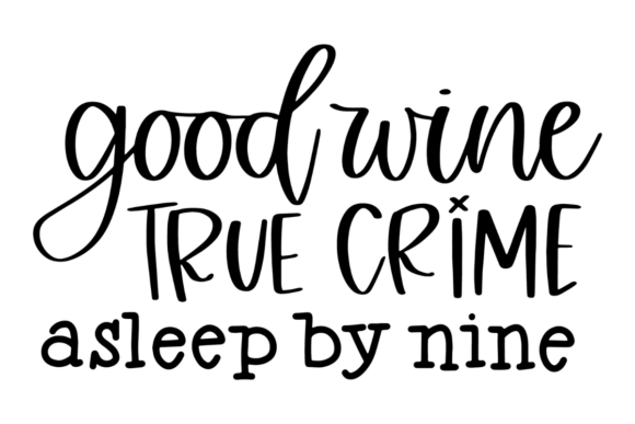 True Crime SVG, Wine Lover: A Versatile Graphic Design Asset for Creative Branding
